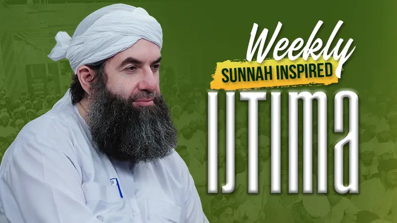 Weekly Sunnah Inspired Ijtima